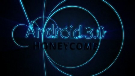 Новые подробности относительно Android 3.0 Honeycomb
